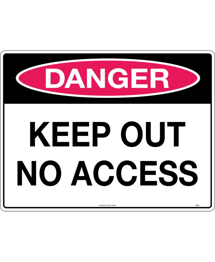 600x400mm - Corflute - Danger Keep Out No Access - Uniform Safety Signs