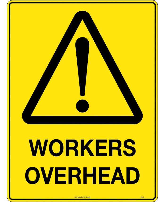 600x400mm - Corflute - Workers Overhead - Uniform Safety Signs