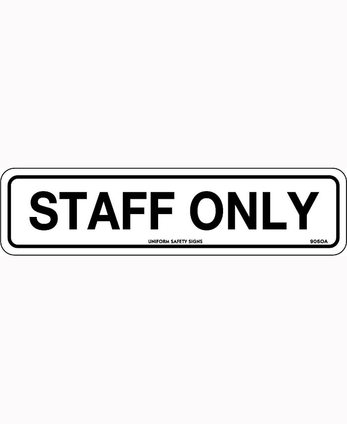 Working Uniform Sign 200x50mm - Self Adhesive - Packet of 4 - Staff Only - Uniform Safety Signs