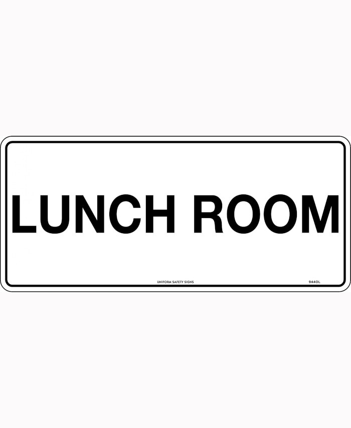 600x400mm - Corflute - Lunch Room - Uniform Safety Signs