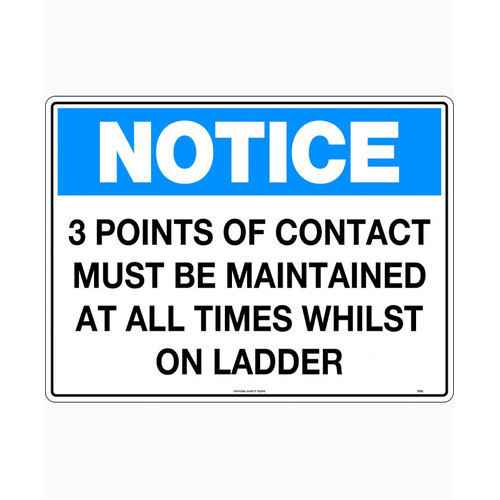 WORKWEAR, SAFETY & CORPORATE CLOTHING SPECIALISTS 600x400mm - Poly - Notice 3 Points of Contact Must be Maintained at all Times whilst on Ladder
