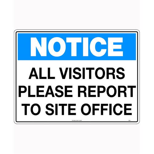 WORKWEAR, SAFETY & CORPORATE CLOTHING SPECIALISTS - 600x400mm - Corflute -  Notice All Visitors Please Report To Site Office