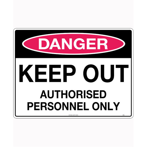 WORKWEAR, SAFETY & CORPORATE CLOTHING SPECIALISTS 240x180mm - Self Adhesive - Danger Keep Out Authorised Personnel Only