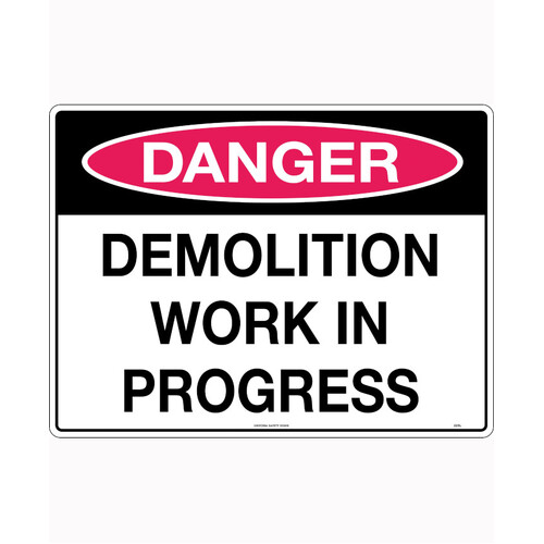 WORKWEAR, SAFETY & CORPORATE CLOTHING SPECIALISTS 600x400mm - Metal - Danger Demolition Work in Progress