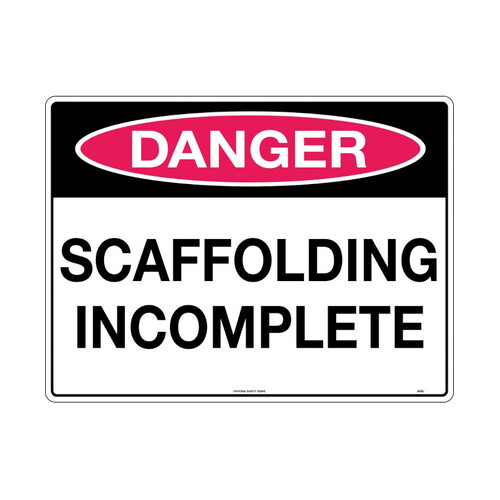 WORKWEAR, SAFETY & CORPORATE CLOTHING SPECIALISTS - 600x400mm - Class 1 - Metal - Danger Scaffolding Incomplete