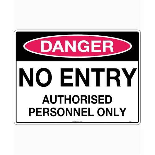 WORKWEAR, SAFETY & CORPORATE CLOTHING SPECIALISTS - 240x180mm - Self Adhesive - Danger No Entry Authorised Personnel Only