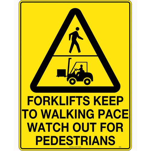 WORKWEAR, SAFETY & CORPORATE CLOTHING SPECIALISTS 240x180mm - Self Adhesive - Forklifts Keep to Walking Pace Watch out for Pedestrians