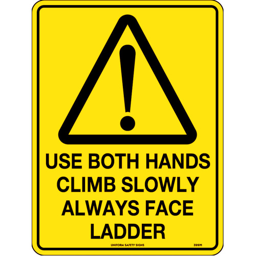 WORKWEAR, SAFETY & CORPORATE CLOTHING SPECIALISTS 300x225mm - Poly - Use Both Hands Climb Slowly Always Face Ladder