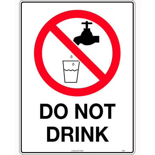 WORKWEAR, SAFETY & CORPORATE CLOTHING SPECIALISTS 240x180mm - Self Adhesive - Do Not Drink