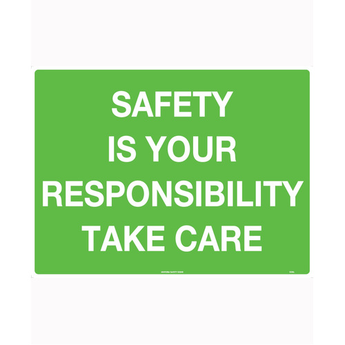 WORKWEAR, SAFETY & CORPORATE CLOTHING SPECIALISTS 450x300mm - Metal - Safety Is Your Responsibility Take Care