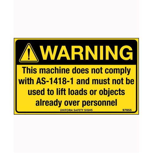 WORKWEAR, SAFETY & CORPORATE CLOTHING SPECIALISTS 90x55mm - Self Adhesive - Sheet of 10 - Warning This Machine Does not Comply with AS-1418-1 and Must
