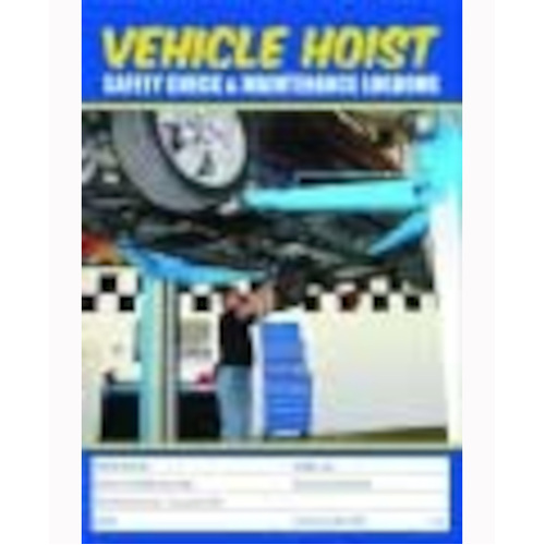 WORKWEAR, SAFETY & CORPORATE CLOTHING SPECIALISTS Vehicle Hoist Logbook - A5