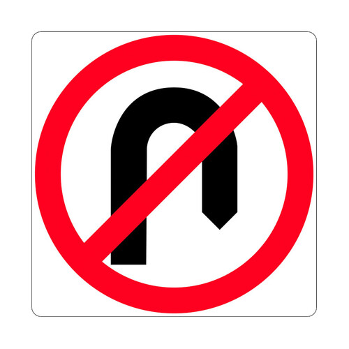 WORKWEAR, SAFETY & CORPORATE CLOTHING SPECIALISTS 900x900mm - Aluminium Class 1 - No U Turn Symbol