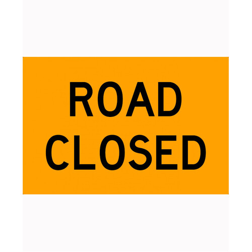 WORKWEAR, SAFETY & CORPORATE CLOTHING SPECIALISTS - 900x600mm - Metal - Class 1 Reflective - Road Closed