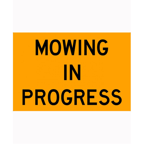 WORKWEAR, SAFETY & CORPORATE CLOTHING SPECIALISTS 900x600mm - Class 1 - Metal - Mowing In Progress