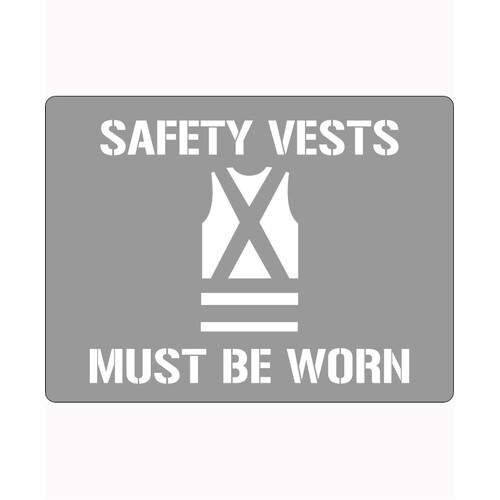 WORKWEAR, SAFETY & CORPORATE CLOTHING SPECIALISTS 600x400mm - Poly Stencil - Safety Vest Must Be Worn (With Picto)