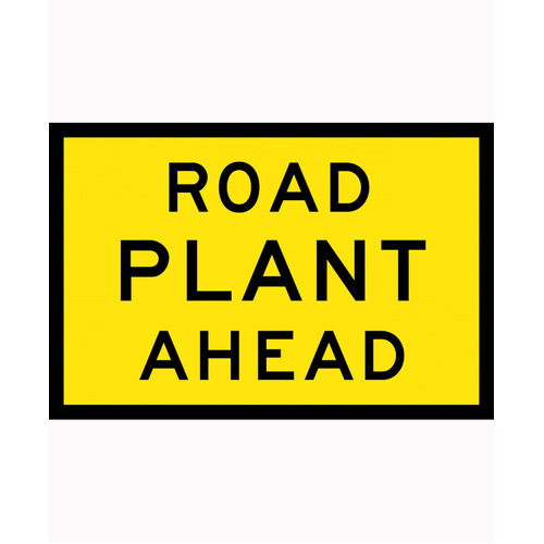 WORKWEAR, SAFETY & CORPORATE CLOTHING SPECIALISTS - 900x600mm - Boxed Edge - Cl.1 - Road Plant Ahead