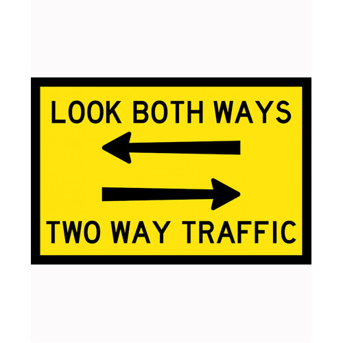 WORKWEAR, SAFETY & CORPORATE CLOTHING SPECIALISTS - 900x600mm - Boxed Edge - Cl.1 - Look Both Ways Two Way Traffic