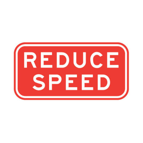 WORKWEAR, SAFETY & CORPORATE CLOTHING SPECIALISTS - 900x600mm - Boxed Edge - Cl.1 - Reduce Speed