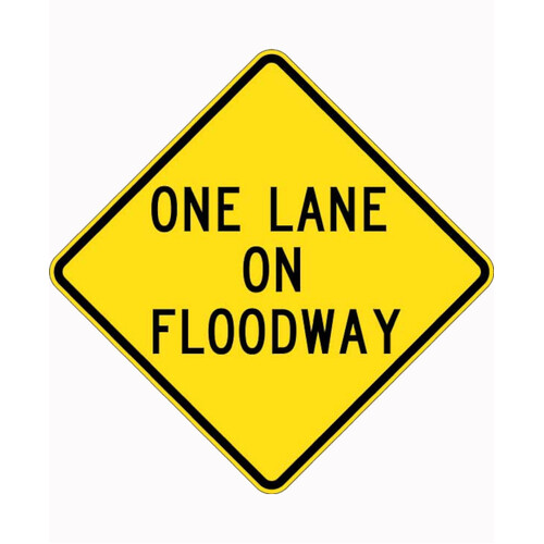 WORKWEAR, SAFETY & CORPORATE CLOTHING SPECIALISTS 900x900mm - Aluminium - Class 1 Reflective - One Lane On Floodway